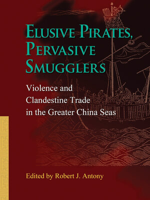 cover image of Elusive Pirates, Pervasive Smugglers